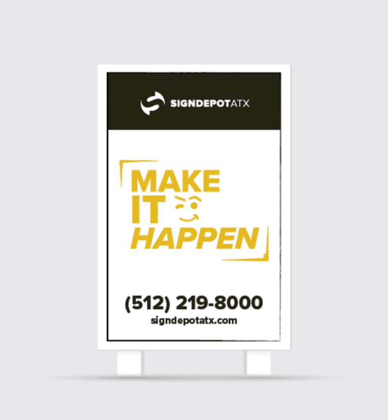 Sign Depot ATX construction banner with "Make it happen" text.